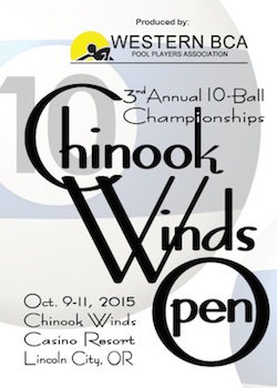 $17,000 Added – Chinook Winds Open 10-Ball – October 9-11th, 2015